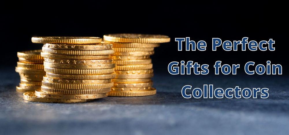 the perfect gifts for coin collectors hero image
